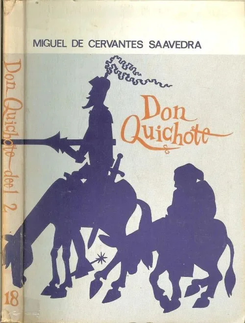 Don Quichote deel 2 No 18 Cervantes Saavedra Miguel de Omslag ontwerp Harm van Tongeren Opnieuw bewerkt door Dr. N. van Haamstede Aanbieding