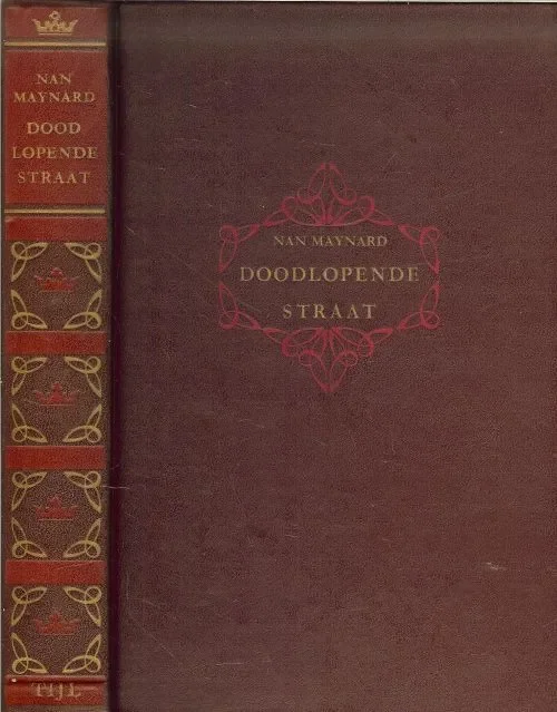 Doodlopende straat Nan Maynard Vertaling Marijke van de Merwe Alleen Vandaag
