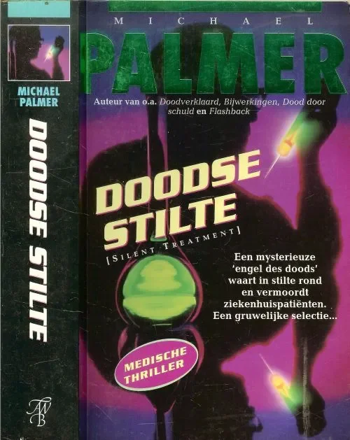 Doodse Stilte Palmer, Michael. Vertaling Rie Neehus. Direct Beschikbaar