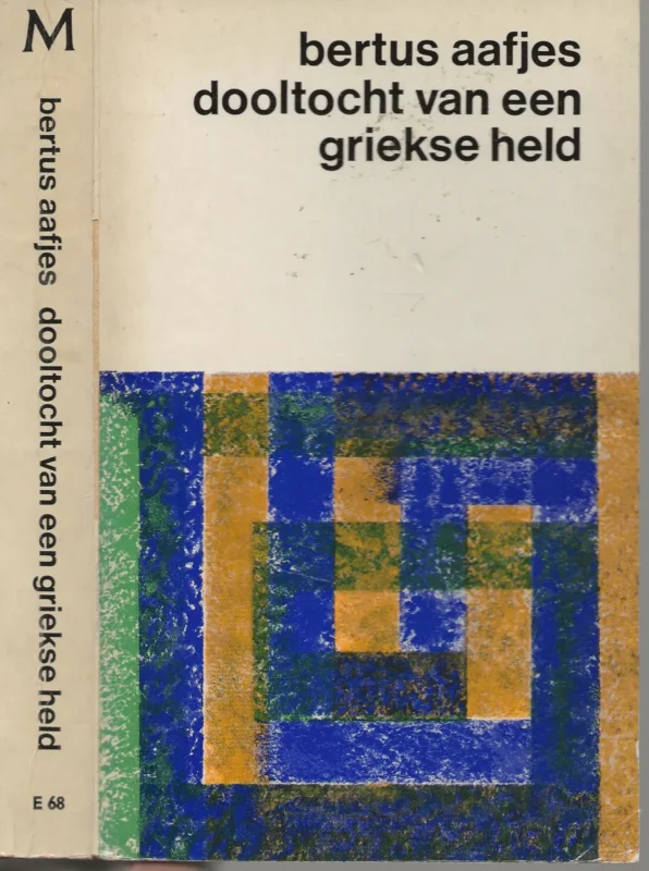 Dooltocht van een Griekse heldAafjes, Bertus Omslagontwerp Jan Vermeulen Betaalbaar
