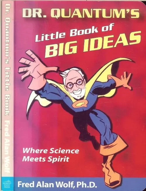 Voordeelprijs Dr. Quantum’s Little Book Of Big Ideas .. Where Science Meets Spirit