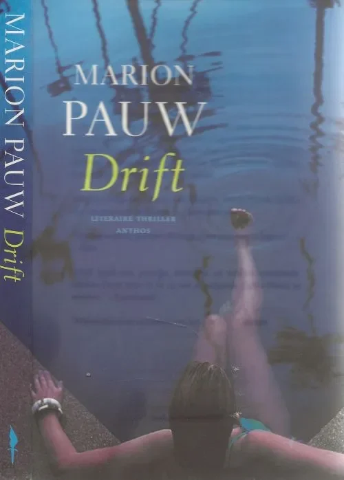 Direct Verzonden Drift Pauw, Marion Omslagontwerp Roald Triebels Omslagillustratie Getty Images – Photonika – David Trood
