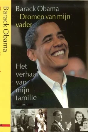 Voordeelprijs Dromen van mijn vader .. Het verhaal van mijn familie BarackObama.. Vertaald door Joost Zwart