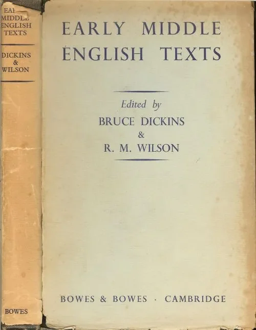 Laatste Versie Early Middle English Texts B Dickins and Wilson, R.M., editors.