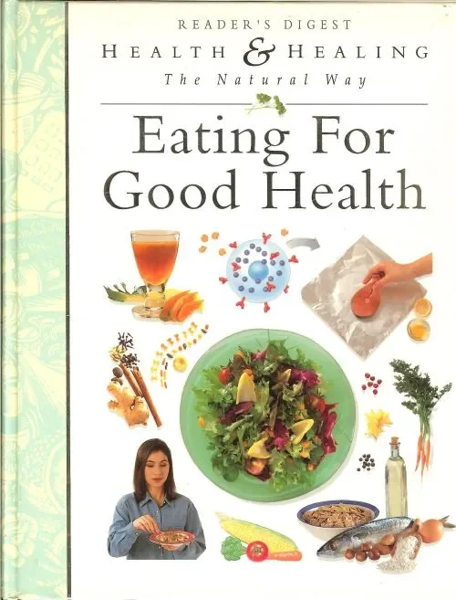 Eating for Good Health (Health & Healing the Natural Way) Koop Online