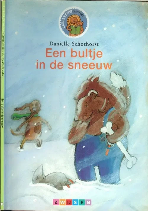 Een bultje in de sneeuwSchothorst Danielle Tekst en Tekeningen Dagaanbieding