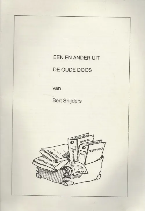 Gratis Retour Een en Ander uit de Oude doos Bert Snijders Omslag Jan Overbeek