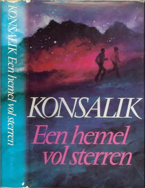 Een hemel vol sterren Konsalik Heinz G .. Nederlandse vertaling F. I. Nijkerk – Pieters Lage Prijs