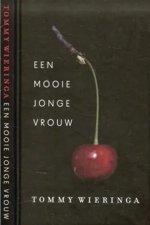 Koopje Een mooi jonge vrouwvan Tommy Wieringa