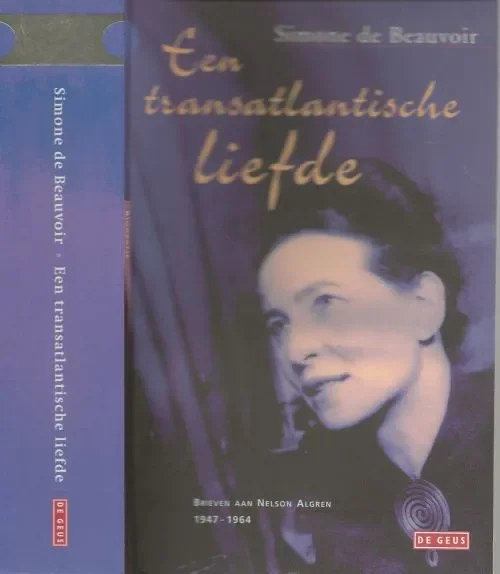Lage Kosten Een Transatlantische Liefde Brieven aan Nelson Algren 1947 – 1964Simone Lucie Ernestine Marie Bertrand de Beauvoir 9 January 1908 – 14 April 1986 Uit het Frans vertaald door Marianne Gossije