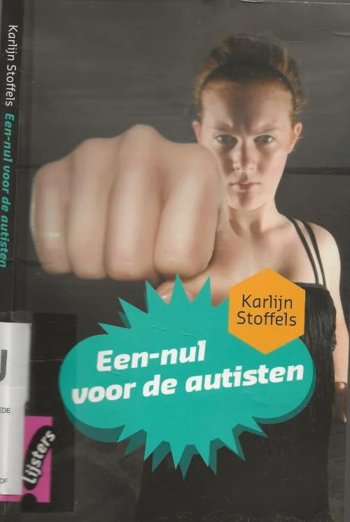 Superprijs Een-nul voor de autistenZestien is ze inmiddels , en veel wijzer.Karlijn Stoffels