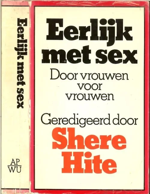 Eerlijk met Sex .. Door Vrouwen voor Vrouwen Hite, Shere Verzameld en geredigeerd door Shere Hite Snelle Levering