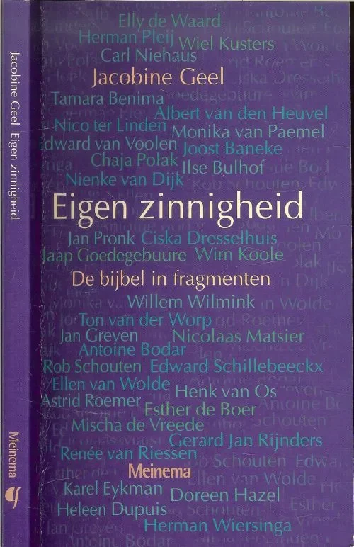 Eigen zinnigheid .. De bijbel in fragmenten. JacobineGeel ..en Antoine Bodar met Willem Wilmink & Henk van Os Shop Nu