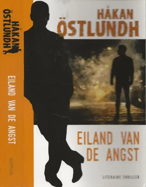 Eiland van de Angst Östlundh, Hakan Nederlandse vertaling Ron Bezemer Express Levering