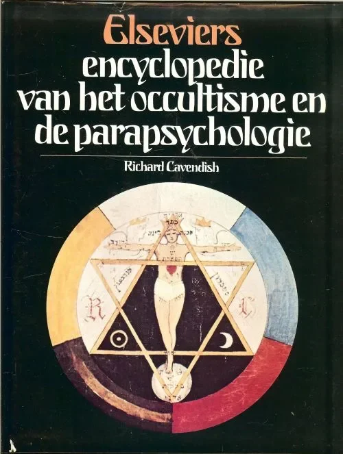 Elseviers encyclopedie van het occultisme en de parapsychologie. Op het gebied der parapsychologie wetenschappelijk bijgestaan door Prof.J.B.Rhine. Koop Online