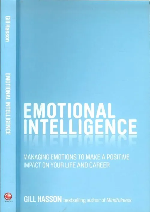 Nu Kopen Emotional Intelligence / Managing emotions to make a positive impact on your life and career