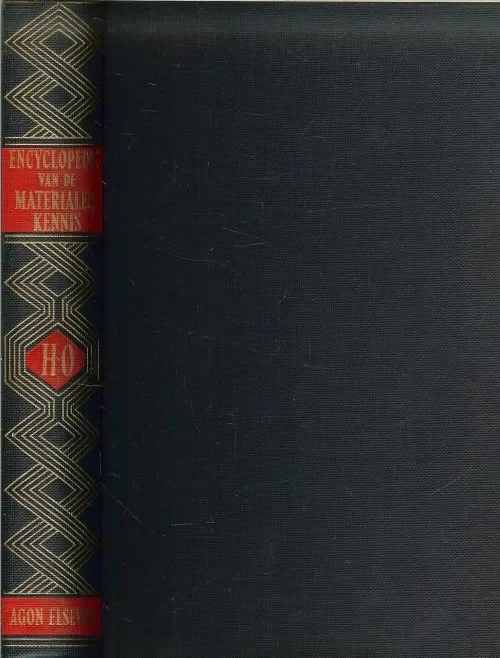 Encyclopedie van de materialenkennis ( H tot O Tweede deel ) [in 3 delen !!!) Uitverkoop