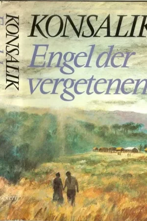 Actieprijs Engel der vergetenen Konsalik, Heinz G.Vertaling van Pieter Grashoff