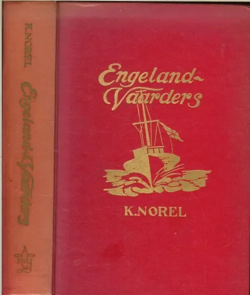 Gecertificeerd Engeland vaarders. Complete uitgave in één deel van de trilogie Engelandvaarders, strijders en verzet en victorie