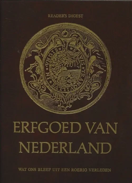 Erfgoed van Nederland ( Wat ons bleef uit een roerig verleden) Manning, Prof.dr. A.F. (hoofdredactie) en P.W. Klein Direct Verzonden