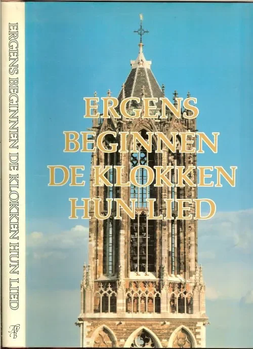 Ergens beginnen de klokken hun lied Baart de la Faille, C.A. en T. C Bos met J. van der Ende Gereduceerde Prijs