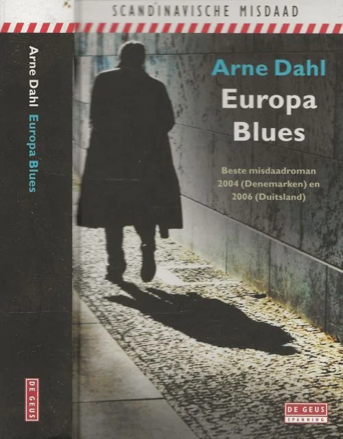 Meest Verkocht Europa Blues Beste misdaadroman 2004 Denemarken en 2006 Duitsland Arne Dahl is een gevierd auteur en criticus. Van zijn veelgeprezen misdaadserie