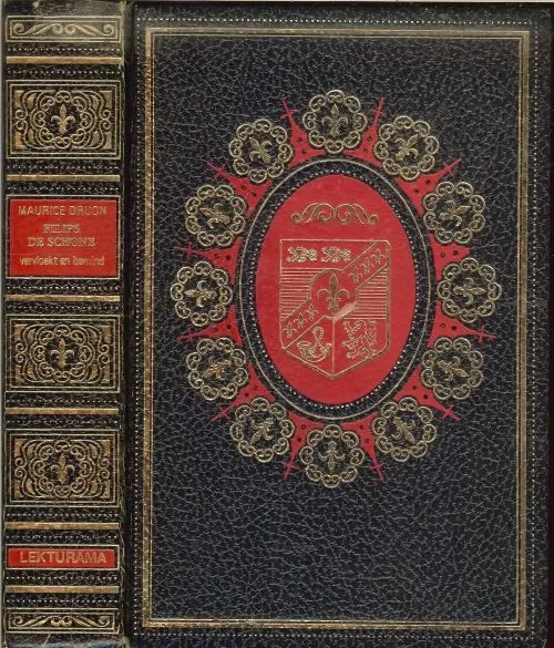 Filips de Schone, vervloekt en bemind Druon, Maurice Nederlandse vertaling J.F. Brouwer Koop Online