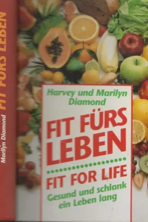 Bestseller Fit fürs Leben – Fit for LifeHarvey und Marilyn Diamond Irmingard Hagen Ubersetzer