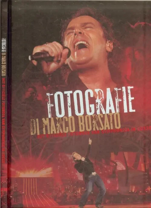 Finale Uitverkoop Fotografie di Marco Borsato. Het officiële fotoboek van Symphonica in Rosso. Thielen, Natalie .. Borsato, Marco en foto’s van Loe Beerens