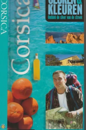 Speciale Aanbieding Frankrijk in Geuren en Kleuren Corsica Keyser, J. de Co-auteur: Alphons Schauseil