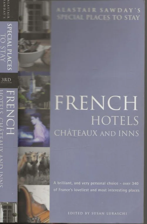 Betaalbaar French Hotels, Chateaux and InnsSawday, Alastair Special places to stay