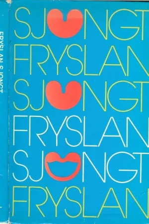 Fryslan Sjongt Algemien Frysk Lieteboekje mei alde en nije sangen yn Balk- en sifernoateskrift Uitverkoop