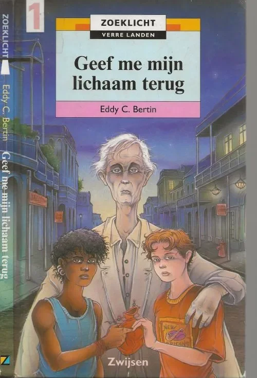 Flitsaanbieding Geef me mijn lichaam Terug Eddy .C. Bertin, en Tekeningen van Wouter Olaerts
