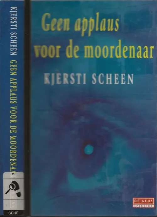 Geen Aapplaus voor de Moordenaar Scheen, Kjersti. Vertaald Annelies de Vroom Hete Deal