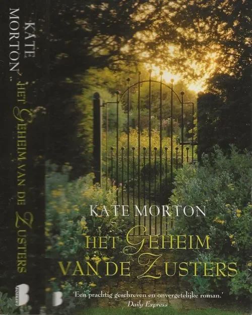 Gratis Verzending Geheim van de zusters Morton, Kate Vertaling Els Franci-Ekeler Omslagontwerp Wil Immink Design