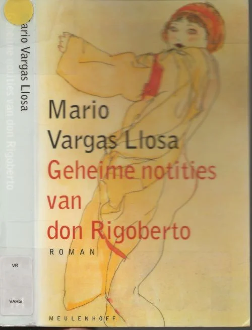 Geheime notities van don RigobertoMario Vargas Llosa, Omslag illustraties Egon Schiele Flitsaanbieding