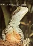 Gratis Verzending Geheimen der dierenwereld .. De kille wereld der stilte .. Deel 7 .. Reptielen .. Order van de slangen