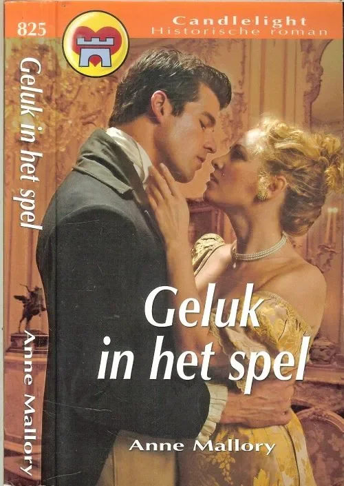 Gecertificeerd Geluk in het Spel Candlelight No : 825 Mallory Anne Vertaling Kitty Bouwens