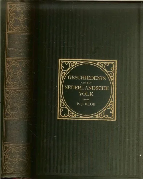 Geschiedenis van het Nederlandsche volkP.J. Prof. Dr Blok Tweede deel Premium