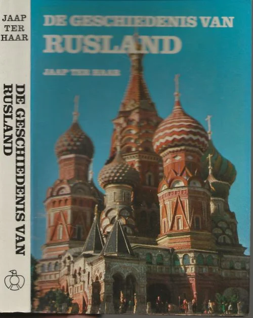 Lage Kosten Geschiedenis van Rusland Jaap ter Haar en Illustraties Jan Bouman