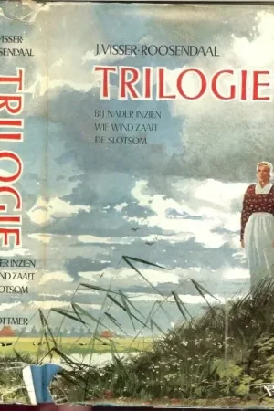 Lage Prijs Geslacht Zeilemaker Trilogie 3 Boeken in een Band .. Bij nader inzien en Wie Wind Zaait & De Slotsom
