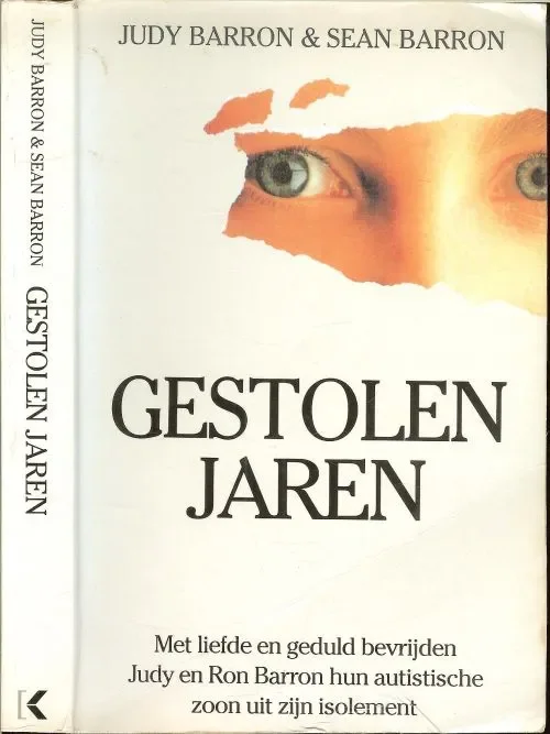 Gestolen Jaren Met liefde en geduld bevrijden Judy en Ron Barron hun autistische zoon uit zijn isolement Merkproduct