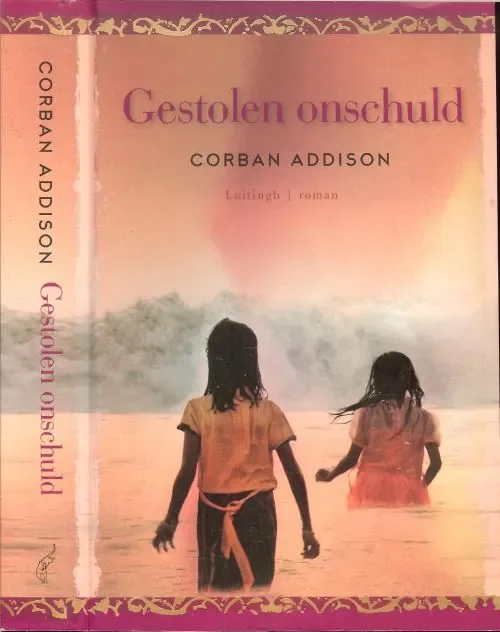 Gestolen Onschuld Addison, Corban Vertaling door Els van Son Omslagontwerp Marlies Visser Omslagfotografie Richard Jenkins Nieuw