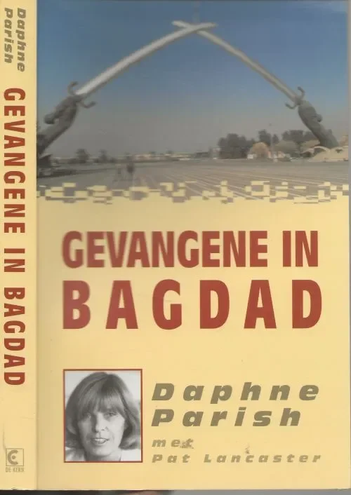 Gevangene in Bagdad Daphne Parish en bijdragen van Michelle de Vries & Pat Lancaster Favoriet