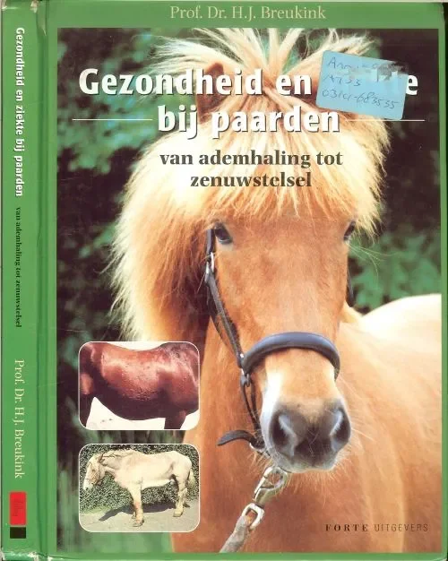 Gezondheid en Ziekte bij Paarden .. Van ademhaling tot zenuwstelsel Aanbieding