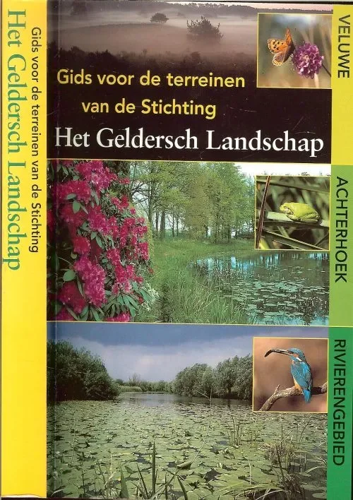 Gids voor de terreinen van de stichting Het Geldersch Landschap Koopje