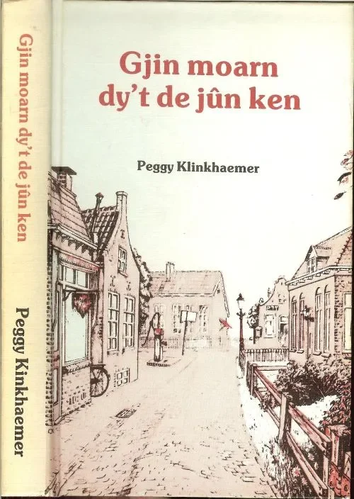 Gratis Retour Gjin moarn dy t de jun ken 1e Druk Peggy Klinkhamer .. Omslachtekening fan A.G.H. Kruse en Printe by Friesch Dagblad Ljouwert