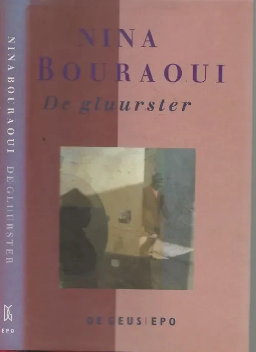 Gluurster Bouraoui Nina Vertaald uit het Frans door Jan Versteeg Favoriet