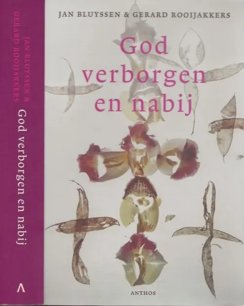 God verborgen en Nabij Religie als heilig spelBluyssen, Jan & .Gerard Rooijakkers Co-auteur: Daan van der Kaaden Premium