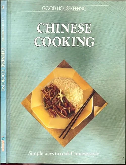 Rechtstreeks Van De Fabrikant Goodhousekeeping Chinese Cooking. Simple Ways to Cook Chinese Style